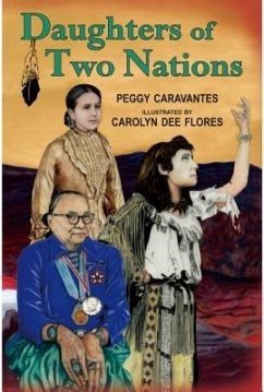 Daughters of Two Nations (eBook, ePUB) - Caravantes, Peggy