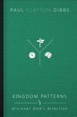 Kingdom Patterns (eBook, ePUB) Kingdom Patterns (eBook, ePUB)