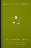 Kingdom Pioneering (eBook, ePUB)