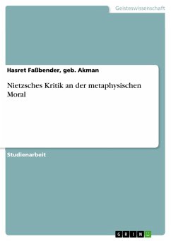 Nietzsches Kritik an der metaphysischen Moral (eBook, ePUB) - Faßbender, geb. Akman, Hasret