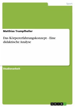Cover Das Körpererfahrungskonzept - Eine didaktische Analyse (eBook, ePUB)