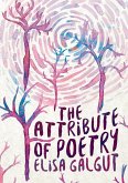 The Attribute of Poetry (eBook, ePUB)