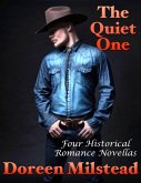 The Quiet One: Four Historical Romance Novellas (eBook, ePUB)