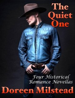 Cover The Quiet One: Four Historical Romance Novellas (eBook, ePUB)