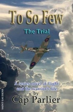 To So Few -The Trial (eBook, ePUB) - Parlier, Cap