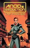 Anod's Seduction (eBook, ePUB)