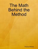 The Math Behind the Method (eBook, ePUB)