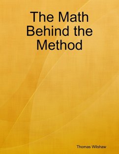The Math Behind the Method (eBook, ePUB) - Wilshaw, Thomas