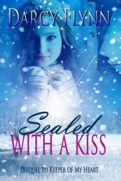 Sealed With a Kiss (eBook, ePUB) - Flynn, Darcy