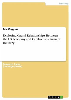 Exploring Causal Relationships Between the US Economy and Cambodian Garment Industry (eBook, ePUB)