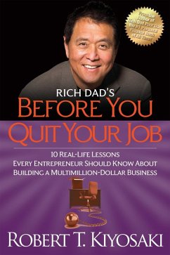 Rich Dad's Before You Quit Your Job (eBook, ePUB) - Kiyosaki, Robert T.