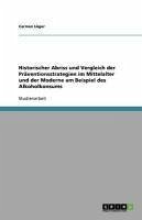 Historischer Abriss und Vergleich der Präventionsstrategien im Mittelalter und der Moderne am Beispiel des Alkoholkonsums (eBook, ePUB)