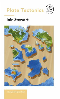 Plate Tectonics: A Ladybird Expert Book (eBook, ePUB) - Stewart, Iain
