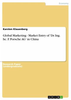 Global Marketing - Market Entry of 'Dr. Ing. hc. F. Porsche AG' in China (eBook, ePUB) - Klauenberg, Karsten