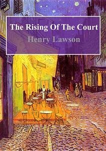 The Rising Of The Court (eBook, PDF) - Lawson, Henry