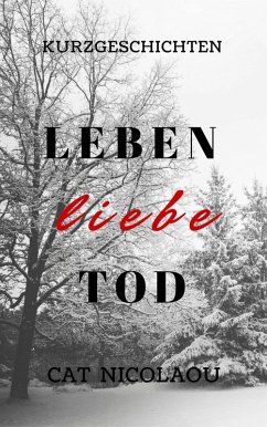 Leben Liebe Tod (eBook, ePUB) Cover Leben Liebe Tod (eBook, ePUB)