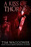 A Kiss of Thorns (eBook, ePUB) A Kiss of Thorns (eBook, ePUB)