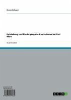 Cover Entstehung und Niedergang des Kapitalismus bei Karl Marx (eBook, ePUB)