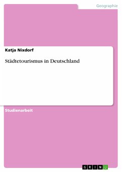 Städtetourismus in Deutschland (eBook, ePUB) - Nixdorf, Katja
