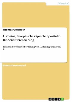 Listening, Europäisches Sprachenportfolio, Binnendifferenzierung (eBook, ePUB) - Goldbach, Thomas