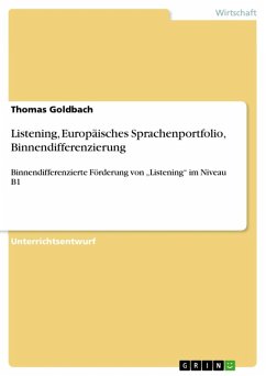Listening, Europäisches Sprachenportfolio, Binnendifferenzierung (eBook, ePUB) Listening, Europäisches Sprachenportfolio, Binnendifferenzierung (eBook, ePUB)