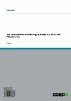 The International Wind Energy Business in Case of the Pfleiderer AG (eBook, ePUB) - Merz, Felix