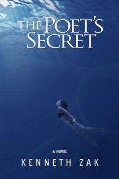 The Poet's Secret (eBook, ePUB) - Zak, Kenneth