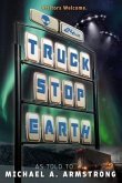 Truck Stop Earth (eBook, ePUB)