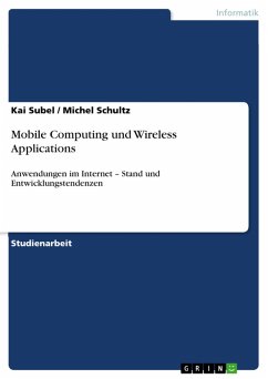 Mobile Computing und Wireless Applications (eBook, ePUB) - Subel, Kai; Schultz, Michel