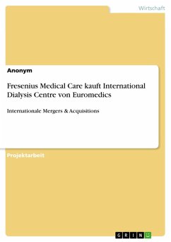 Cover Fresenius Medical Care kauft International Dialysis Centre von Euromedics (eBook, ePUB)