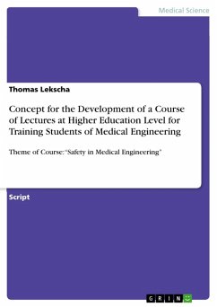 Concept for the Development of a Course of Lectures at Higher Education Level for Training Students of Medical Engineering (eBook, ePUB)
