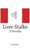 Love Stalks (eBook, ePUB) Love Stalks (eBook, ePUB)