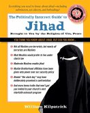 The Politically Incorrect Guide to Jihad (eBook, ePUB)