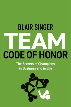 Team Code of Honor (eBook, ePUB) - Singer, Blair