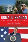 Ronald Reagan Our 40th President (eBook, ePUB)