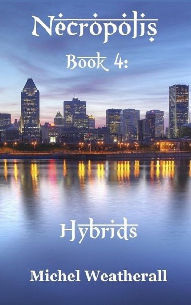 Necropolis: Hybrids (The Symbiot-Series, #4) (eBook, ePUB)