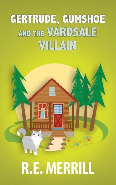 Gertrude, Gumshoe and the VardSale Villain (Gertrude, Gumshoe Cozy Mystery Series, #3) (eBook, ePUB)