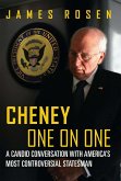 Cheney One on One (eBook, ePUB) Cheney One on One (eBook, ePUB)