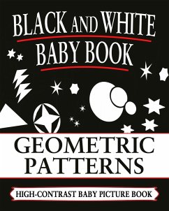 Black And White Baby Books: Geometric Patterns (eBook, ePUB) - Books, Black and White Baby