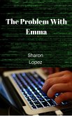 The Problem with Emma (eBook, ePUB)