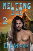 Melting Ice 2 (eBook, ePUB) Melting Ice 2 (eBook, ePUB)