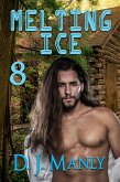 Melting Ice 8 (eBook, ePUB) Melting Ice 8 (eBook, ePUB)