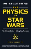 The Physics of Star Wars (eBook, ePUB)