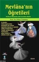 Mevlananin Ögretileri - Türkmen, Erkan