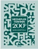 Mezhepler Tarihinin 200ü - Ahmetoglu, Sahin