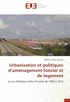 Urbanisation et politiques d¿aménagement foncier et de logement - Kouassi, Mathieu Adon