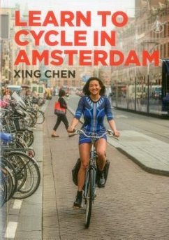 Learn to Cycle in Amsterdam - Chen, Xing