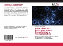 Coincidencias, Divergencias en Complejidad y Transdisciplina