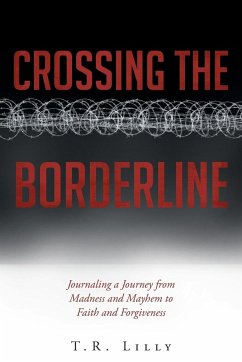 Crossing the Borderline - Lilly, T. R.