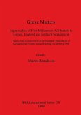 Grave Matters Grave Matters